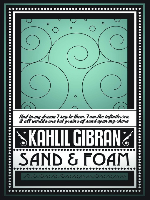 Title details for Sand & Foam by Kahlil Gibran - Available